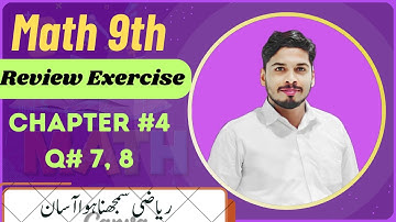 Review exercise chp4, 9th Q(7,8) |Hafeez