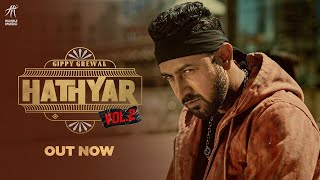 Hathyar 2 : Gippy Grewal | New Punjabi Song 2021 | Zindgi cho bhala das ki khatiya | Limited Edition