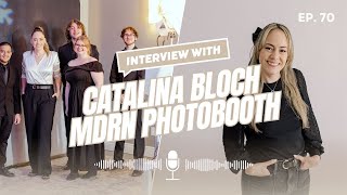 Building a Photo Booth Empire with Catalina Bloch