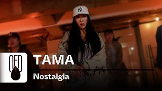 Pertinence - Nostalgia | TAMA (Choreography)