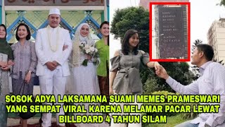 THE FIGURE OF ADYA LAKSAMANA, THE HUSBAND OF MEMES PRAMESWARI, WHO WENT VIRAL FOR PROPOSING TO HI...