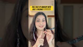 Poora MAKEUP sirf 1 Product se ?😍  #makeuphacks