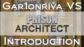 Prison Architect Introduction
