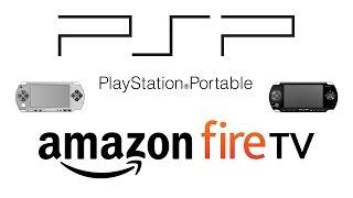 How To Play PSP on The Amazon Fire Stick | 2017 screenshot 4