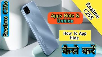 How To Hide App in Realme C25S,Apps Hide & Unhide in Realme C25S,Apps Hide Keise Kare,App HideRealme