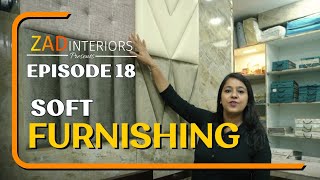 Soft Furnishings for Sofa, Chairs, Wall Padding &amp; Headboards|Ep 18|Home Design Show by ZAD Interiors