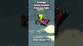 Average Princess Fight In Castle Crashers