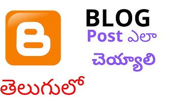 How to Create Post In Blog | blogger Telugu tutorials latest | blogging in Telugu |