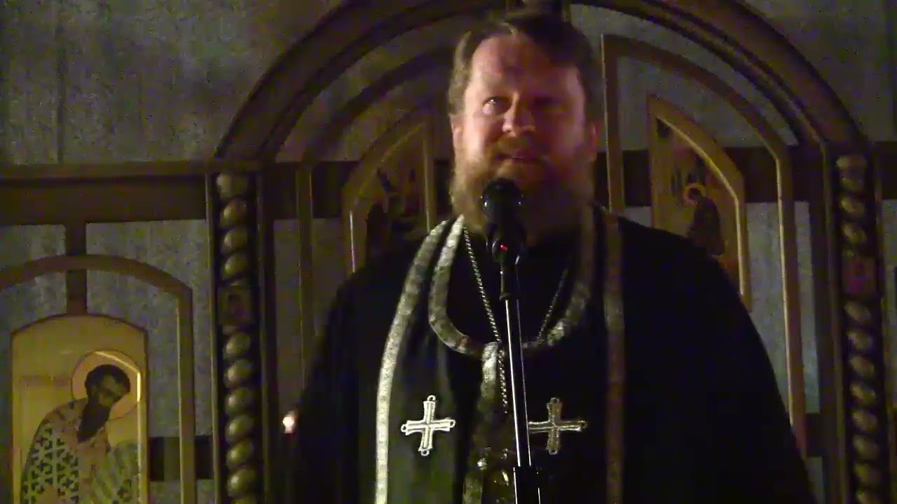 Слово на Великом Повечерии 26 02 2026 свящ. Александр Константинов