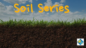 Soil Series: Soil Texture