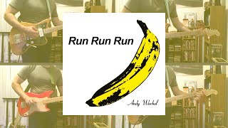 Run Run Run - The Velvet Underground - Cover