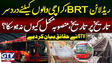 Karachi’s BRT Red Line in Crisis | Project Delays & Public Frustration Exposed | GTV Vlog