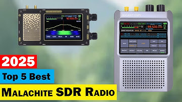 Best SDR Radio: Top 5 Best Malachite SDR Radio in 2025