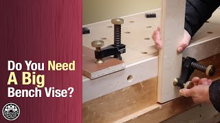 Do You Need a Vise on Your Work Bench - Woodworking on a budget