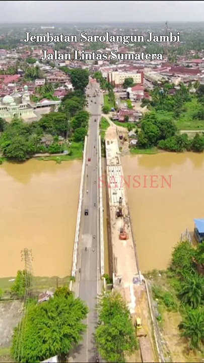 JEMBATAN SAROLANGUN JAMBI : Jalan Lintas Sumatera #jembatan #fimix8mini #indonesia