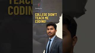 College Didn’t Teach Me Coding!