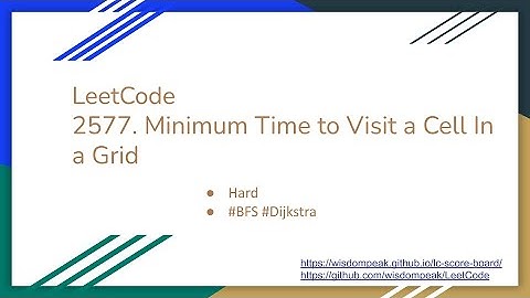 【每日一题】LeetCode 2577. Minimum Time to Visit a Cell In a Grid