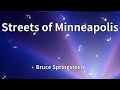 Bruce Springsteen Streets Of Minneapolis Lyrics