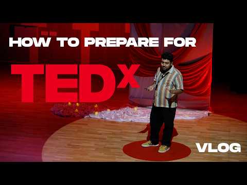 HOW TO PREPARE FOR TEDX TALK | VLOG | Pulkit Kochar