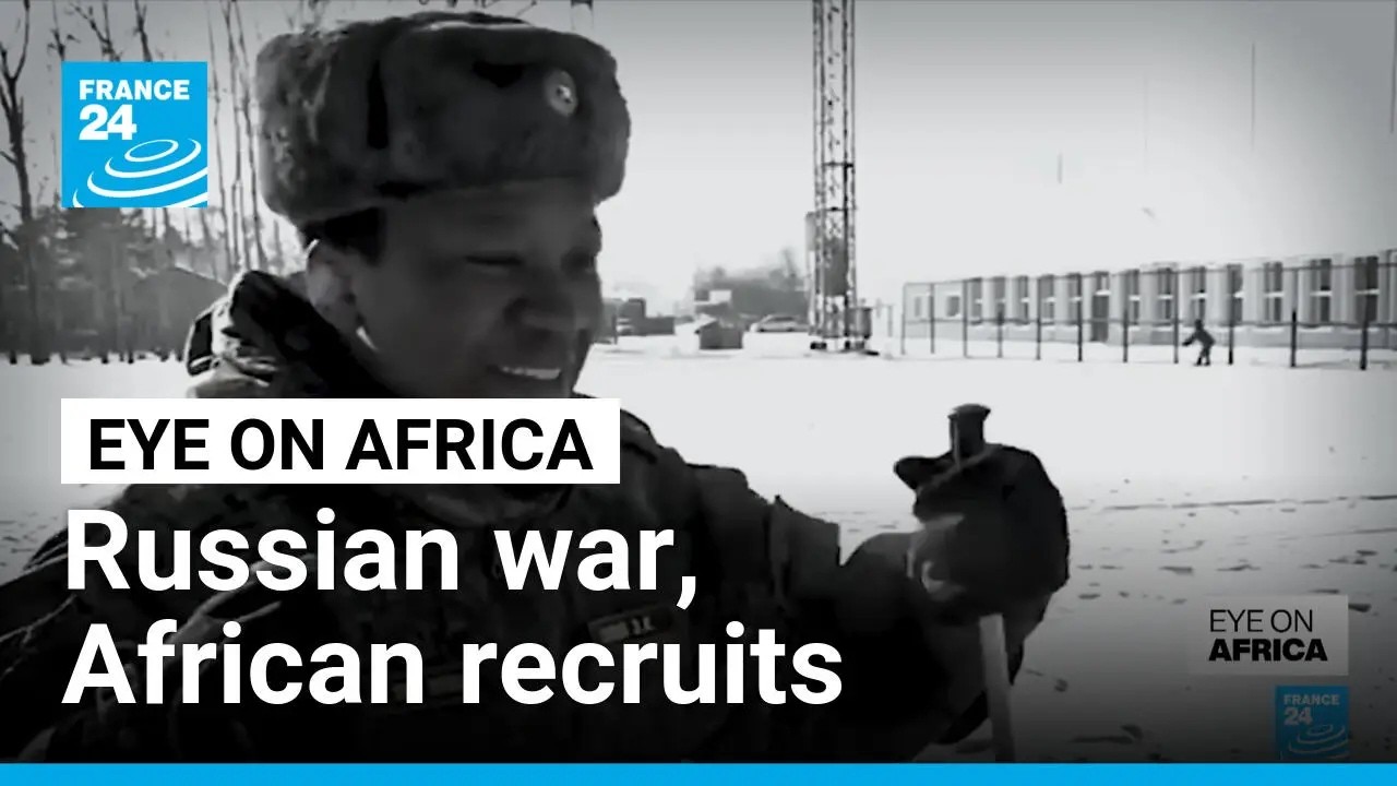 Russian war, African recruits • FRANCE 24 English