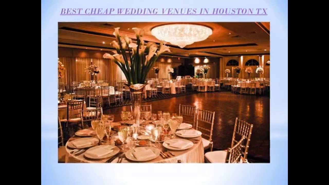 BEST CHEAP  WEDDING  VENUES  IN HOUSTON  TX  YouTube