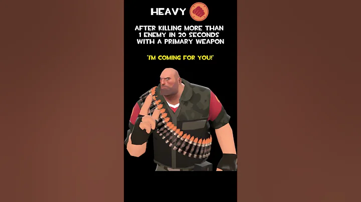 Heavy | Killing More Than 1 Enemy In 20 Seconds With A Primary Weapon | Heavy Voice Lines