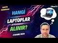 Hangi Laptoplar Alınır? Laptop Önerileri ve Soru Cevap Canlı Yayını - 2 Kasım 2024