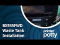 Printer Potty waste ink kit install BX935FWD (