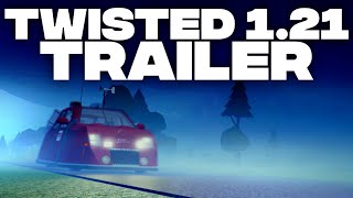 Twisted 121 Trailer