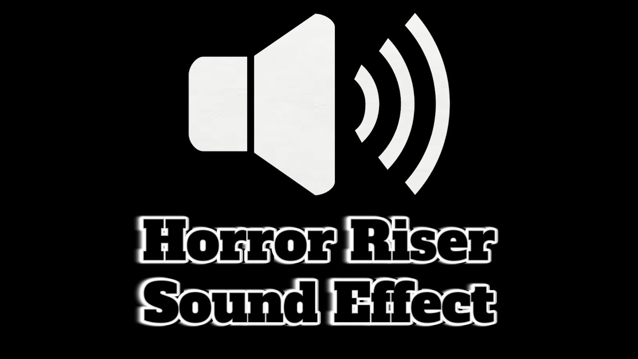 Horror Riser Sound Effect - Sound Effects - YouTube