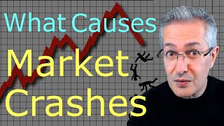 What Causes Market Crashes