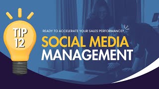 Tip #12 Social Media Management