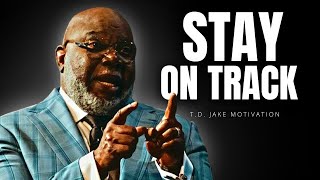 T.D. Jakes - Stay On Track (Don't Deviate | Don't Procrastinate) - Motivational Video screenshot 4