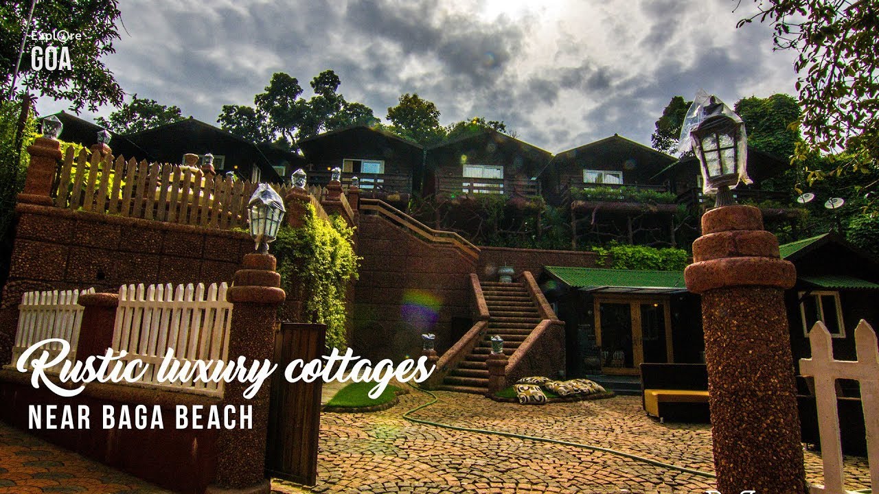 Rustic Luxury Cottages Near Baga Beach Youtube