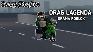 DRAG YAMAHA LAGENDA!!! | Drag Project Roblox