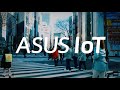 Welcome to ASUS IoT