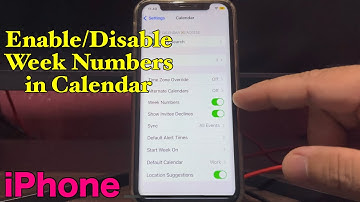 How to Enable or Disable Week Numbers in Calendars on iPhone X