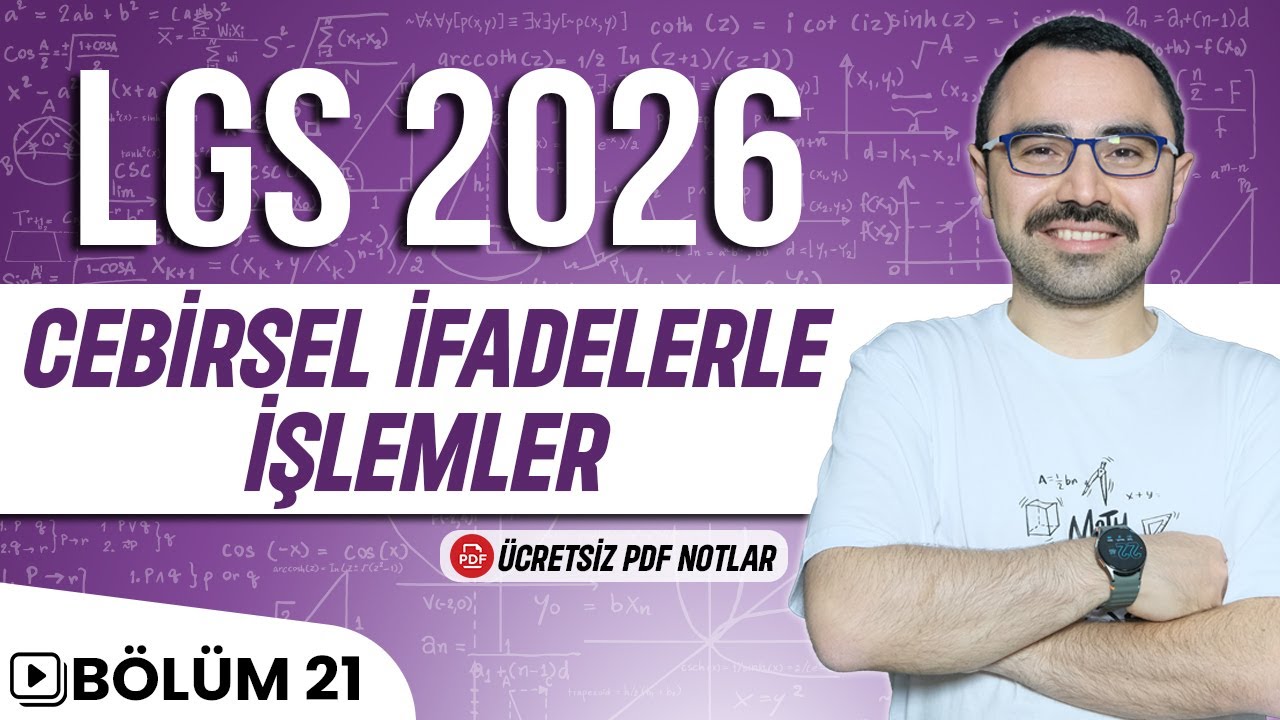 Cebirsel İfadeler | Cebirsel İfadelerle İşlemler | LGS 2026 | 8.Sınıf Matematik