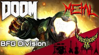 DOOM (2016) - BFG Division 【Intense Symphonic Metal Cover】 chords