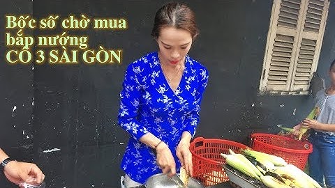 Bắp nướng CÔ BA MIỀN TÂY có gì hấp dẫn