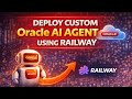 58 : Deploy Oracle AI Application in Production with Railway