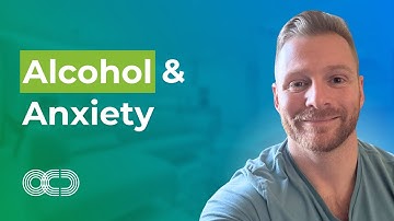 Alcohol & Anxiety