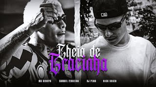 Mc Henryk, Samuel Ferreira - Cheia De Gracinha Áudio Oficial