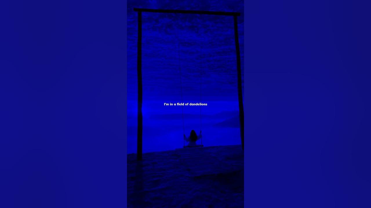 Dandelions - Ruth b | lyrics | aesthetic | whatsapp Status | slowed | speed up | audio #dandelions