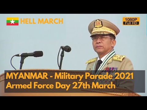 Hell March Myanmar Armed Force Day Parade 2021 More Than 100 Killed Bloodiest Day 1080P