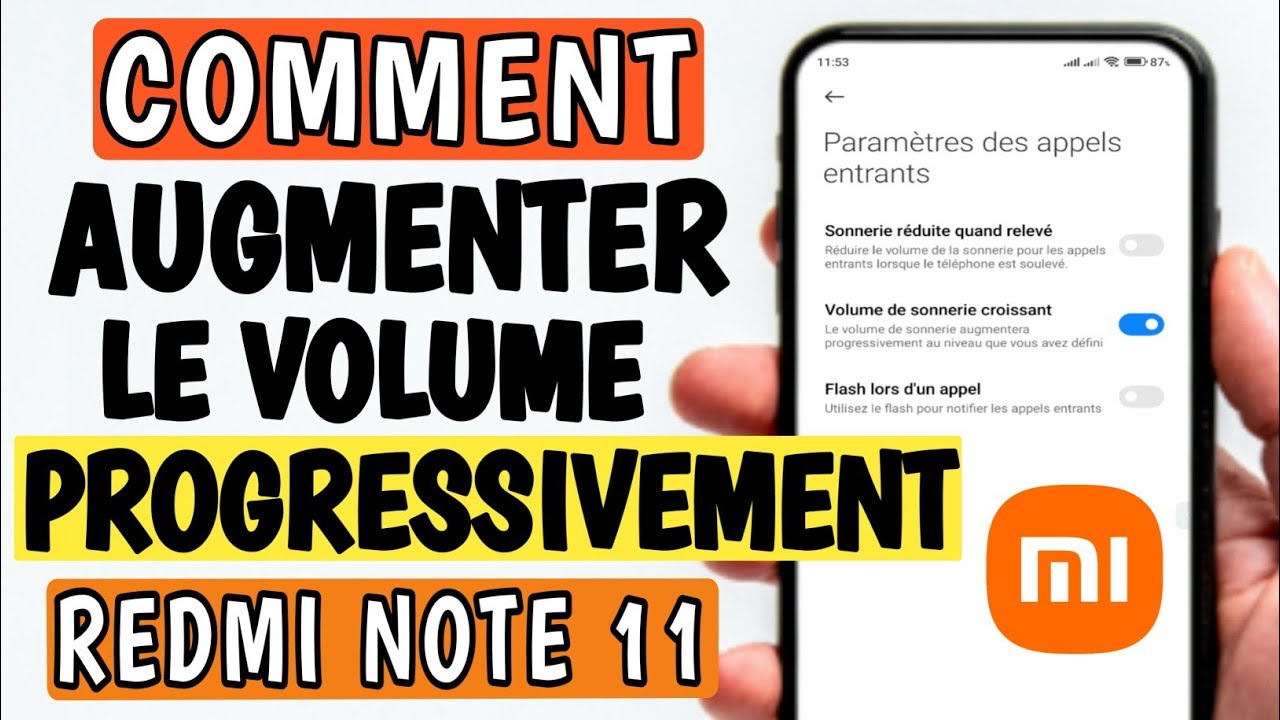 Comment augmenter progressivement le volume de la sonnerie des appels