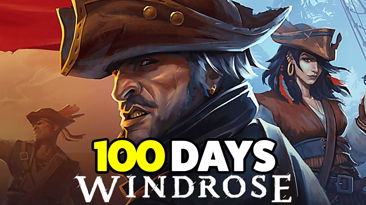 I Spent 100 Days in Windrose and Here's What Happened