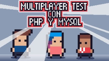 Multiplayer Test | Construct 2 | PHP y MYSQL