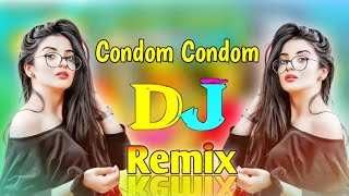 Condom Condom Dj Song | Hit dj remix | dj condom dance | @Dj_Danger_Officiail