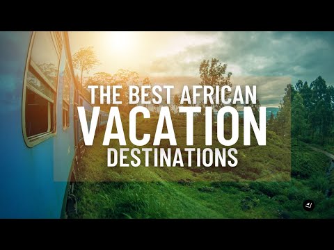 The Best African Vacation Destinations ⛱️ Travel Channel